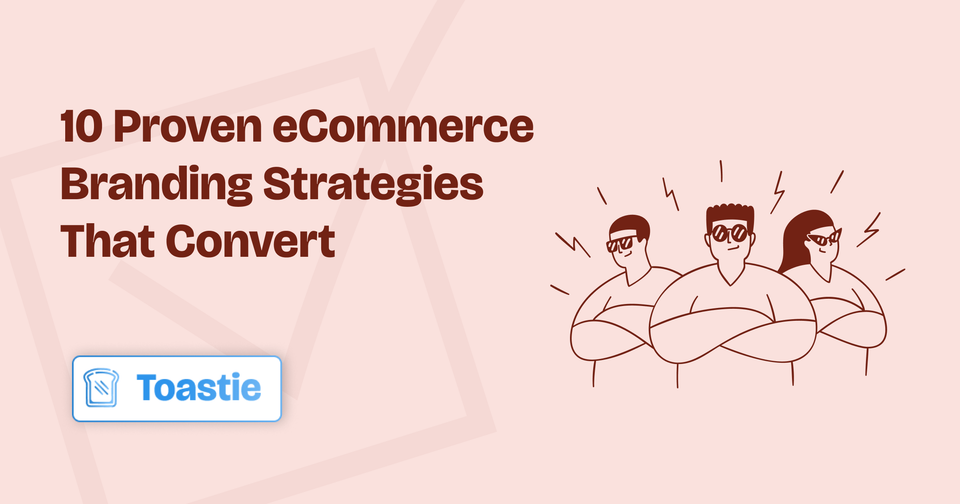 Proven eCommerce Strategies | Toastie - Free Sales Pop up